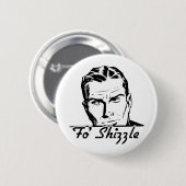 Fo Shizzle Retro Mann Button (Vorne & Hinten)