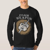 Foam Weapon Mode On Larp Live Action Role Play T-Shirt (Vorderseite)