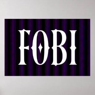 FOBI Angst davor, antisozialen Spaß einzubeziehen Poster