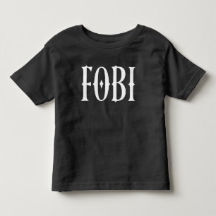 FOBI Angst davor, dunkle Spaß Gothic enthalten zu Kleinkind T-shirt