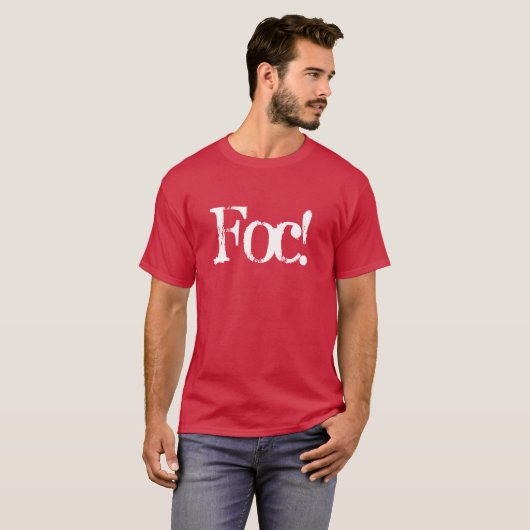 Foc! Sprichwort Feuer in Rumänisch, ideal für Feue T-Shirt (Vorne ganz)