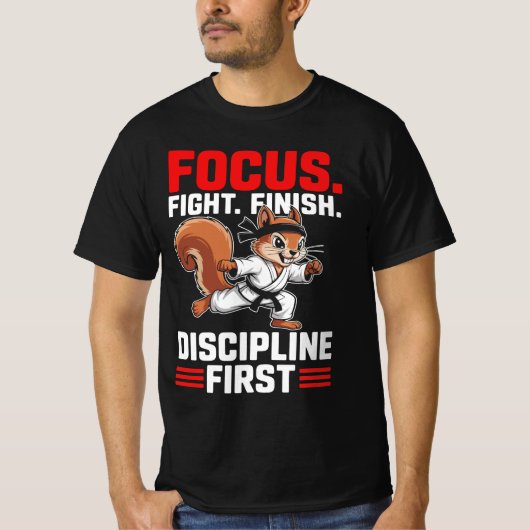 Focus Fight Finish funny squirrel Martial Tee (Vorderseite)