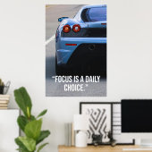 Focus Is a Daily Choice Car Quote Poster (Heimbüro)