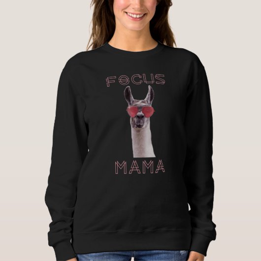 Focus Mama Sweatshirt (Vorderseite)