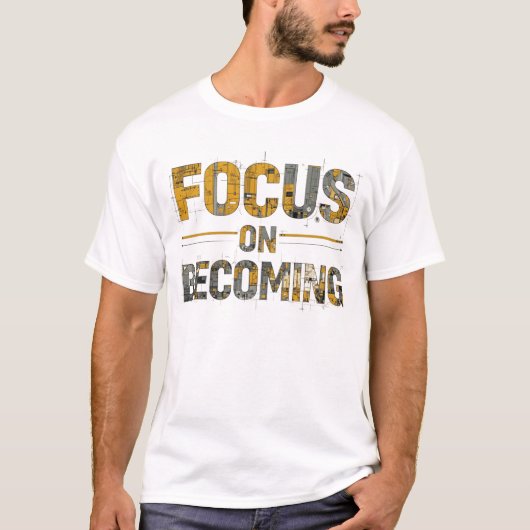 Focus on Becoming Men’s T-Shirt  (Vorderseite)