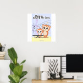 Focus on giving your best Wall art Poster (Heimbüro)
