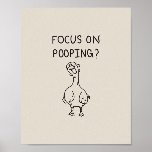 Focus on pooping goose poster (Vorne)