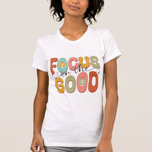 Focus on the Good Positive Mental Health Retro T-Shirt (Vorderseite)