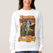 Focus on the good things sweatshirt (Vorderseite)