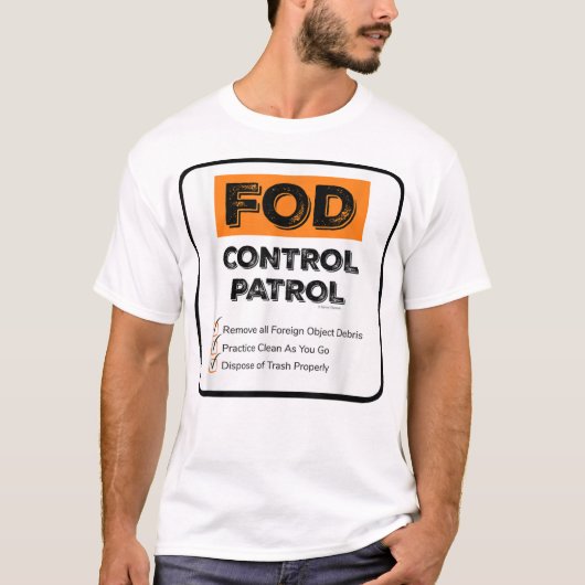 FOD Kontrolle Patrol Foreign Object Debri TShirt (Vorderseite)