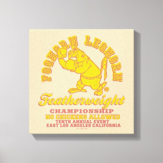Foghorn Leghorn Featherweight Championship Leinwanddruck (Vorderseite)