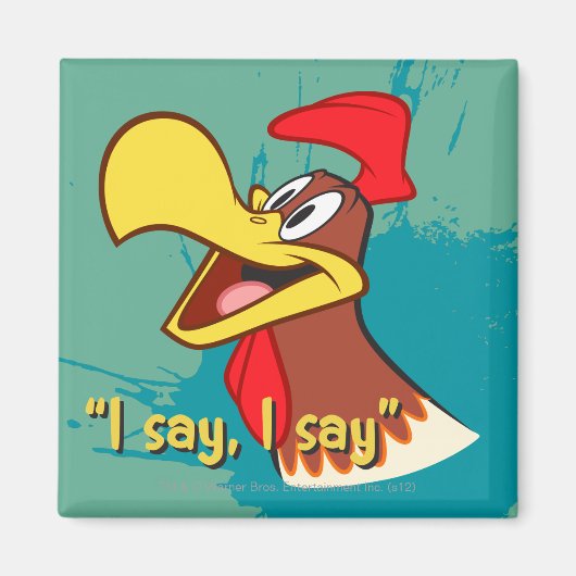 Foghorn Looking Up Magnet (Vorne)