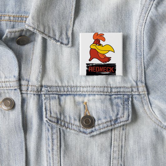 Foghorn Redneck Button (Beispiel)