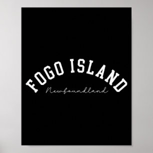 Fogo Island Neufundland Kanada College Text  Poster