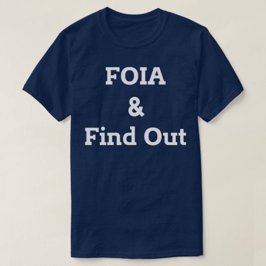 FOIA Finden Sie lustige T-Shirt (Design vorne)