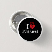 Foie Gras? NICHT danke! Button (Vorne & Hinten)