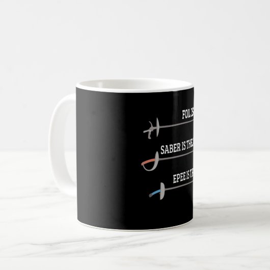 Foil Is Art Fencing Fencer Epee Fencing Kaffeetasse (Vorderseite Links)