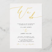 FOIL Modern We Do Calligraphy Wedding Einladung (Vorderseite)