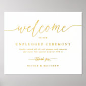 Foil Welcome to unplugding Wedding Zeremony Sign Foliendrucke (Vorderseite)