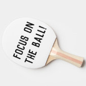 Fokus auf dem Ball! Lustiges Sprichwort Tischtennis Schläger (Seitenansicht)