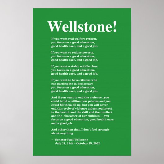 Fokus auf eine gute Bildung, Wellstone 16x24 Poster (Vorne)