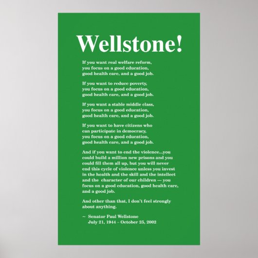 Fokus auf eine gute Bildung, Wellstone 22x36 Poster (Vorne)