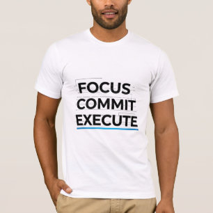 Fokus Commit Execute Tech T-Shirt