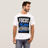 Fokus, Plan, Erfolg T-Shirt (Vorne ganz)