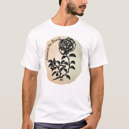 Fokussieren auf die Rose von Beauty Pen und Tinte- T-Shirt