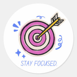 Fokussiert bleibe - Minimaler Motivierend Aufklebe Runder Aufkleber