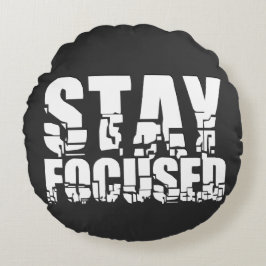 Fokussiert bleibe | Motivierend Satz mit weißem Te Rundes Kissen