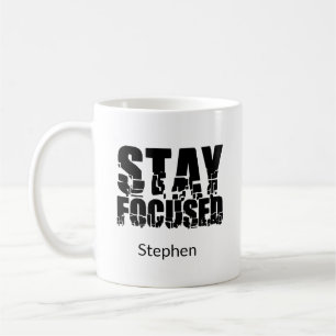 Fokussiert bleibe   Motivierend Vorname  Kaffeetasse