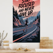 Fokussiert bleibe und nie aufgeben poster (Küche)