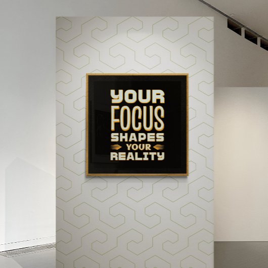 Fokussierter Geist, Gestaltbarkeit - Motivierend Poster