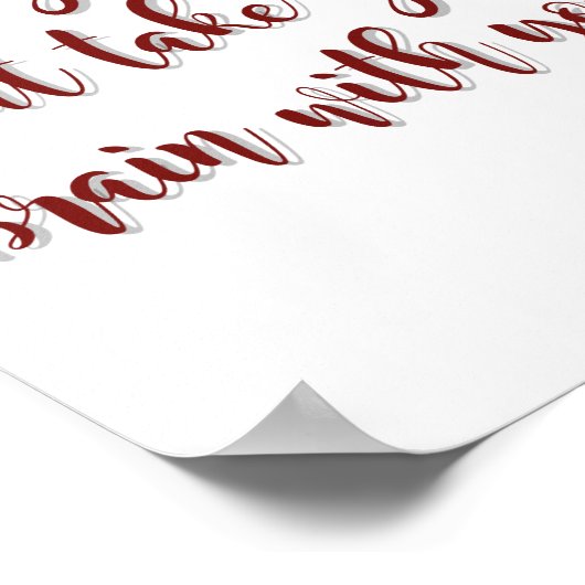 Folge deinem Herzen, aber nimm dein Herz mit dir Poster (Ecke)