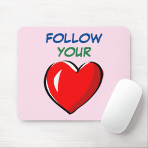 FOLGE DEINEM HERZEN MOUSEPAD