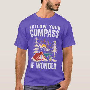 Folge deinem Kompass des Staunens Camping-Freund T-Shirt