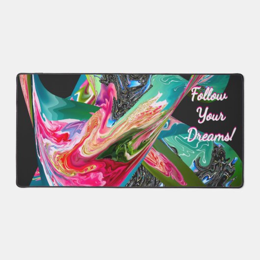 Folge deinen Träumen! Abstrakte Motivation Schreibtischunterlage (Vorderseite)