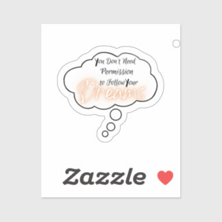 Folge deinen Träumen Aufkleber