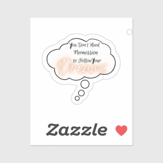 Folge deinen Träumen Aufkleber (Blatt)