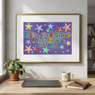 Folge deinen Träumen Farbige Sterne Motivierend Poster