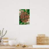 Folge deinen Träumen: Liebe selbst: Poster (Küche)