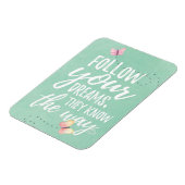 Folge deinen Träumen Magnet (Linke Seite)