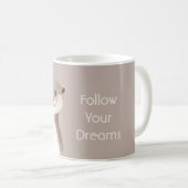 Folge Deinen Träumen Otter Kaffeetasse (VorderseiteRechts)