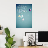 Folge deinen Träumen Poster (Heimbüro)