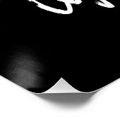 Folge deinen Träumen. Sie kennen den Weg. Weiß Poster (Ecke)