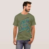 Folge deinen Träumen T-Shirt (Vorne ganz)