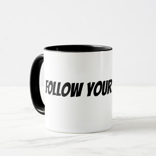 folge deinen Träumen Tasse (Vorderseite Links)