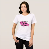 Folge deinen Träumen Tri-Blend Shirt (Vorderseite voll)