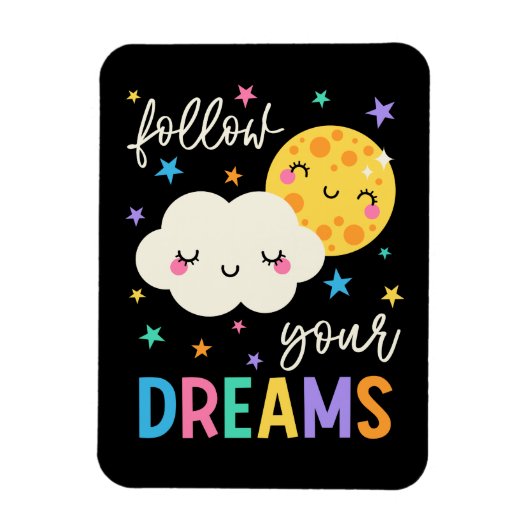 Folge deinen Träumen | Wolke und Mond Magnet (Vertikal)